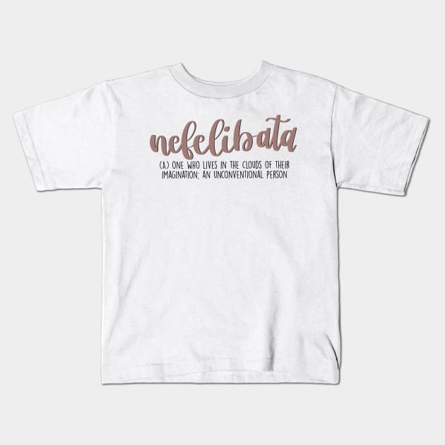 Nefelibata Aesthetic Word Definition Kids T-Shirt by Slletterings